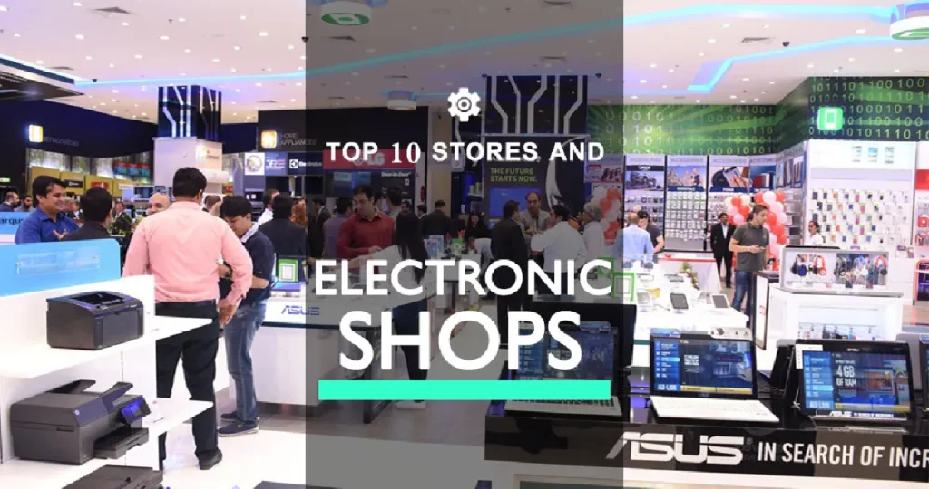 Electronic Stores In Dubai